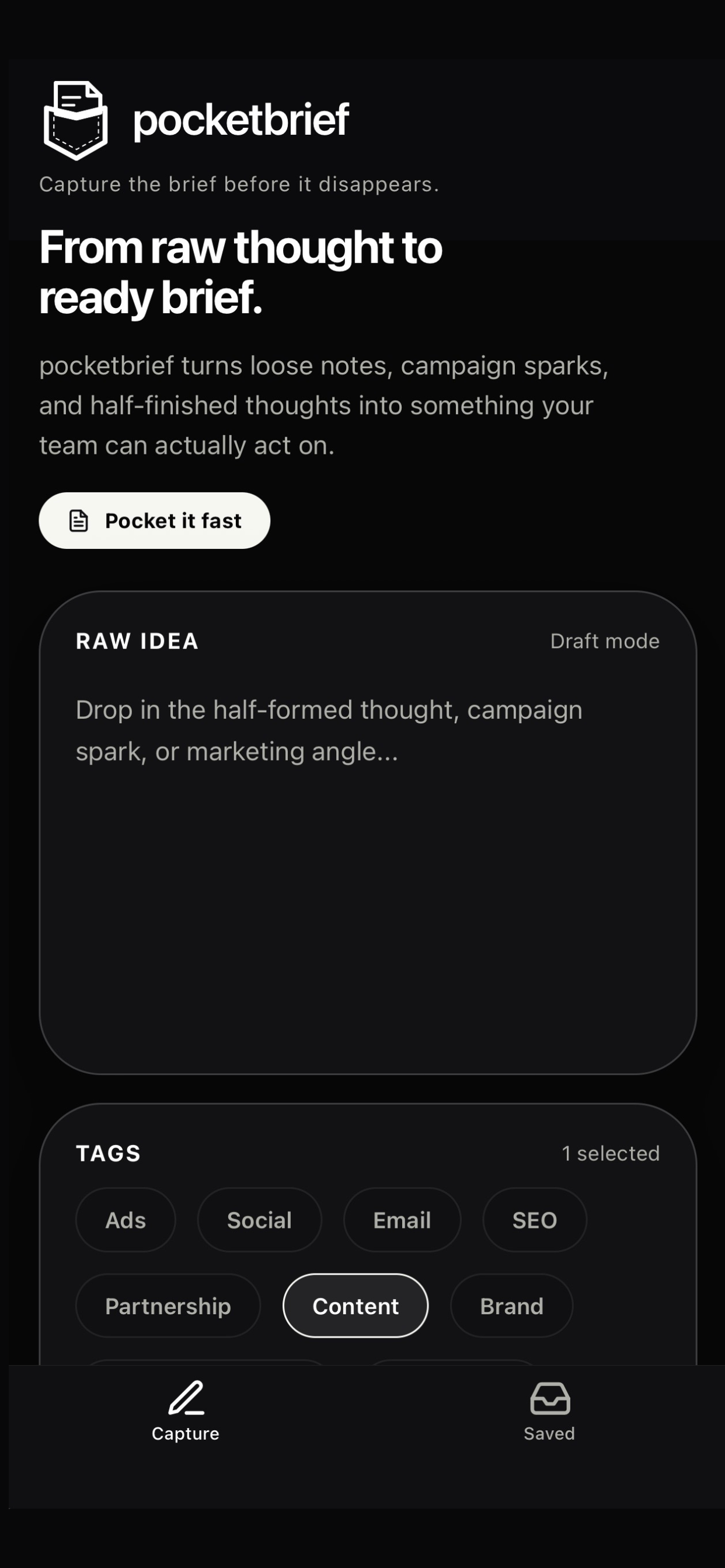 pocketbrief app — capture screen with raw idea input and content tag selected